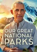 Watch Our Great National Parks Letmewatchthis