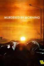 Watch Murdered by Morning Letmewatchthis