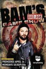 Watch Bam's Bad Ass Game Show Letmewatchthis