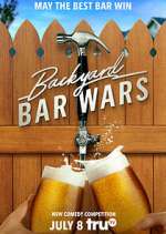 Watch Backyard Bar Wars Letmewatchthis