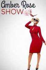 Watch Amber Rose Show Letmewatchthis