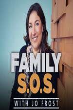 Watch Family S.O.S. With Jo Frost Letmewatchthis