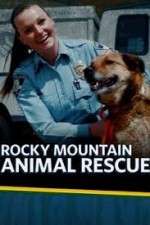 Watch Rocky Mountain Animal Rescue Letmewatchthis