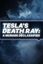 Watch Tesla's Death Ray: A Murder Declassified Letmewatchthis