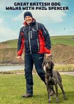 Watch Great British Dog Walks with Phil Spencer Letmewatchthis