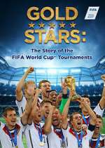 Watch Gold Stars: The Story of the FIFA World Cup Tournaments Letmewatchthis