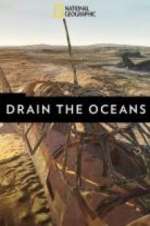 Watch Drain the Oceans Letmewatchthis