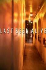 Watch Last Seen Alive Letmewatchthis
