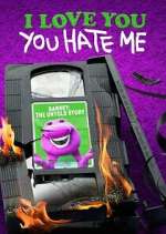 Watch I Love You, You Hate Me Letmewatchthis