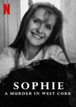 Watch Sophie: A Murder in West Cork Letmewatchthis