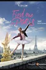 Watch Find Me in Paris Letmewatchthis