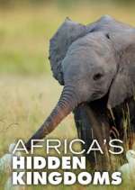 Watch Africa's Hidden Kingdoms Letmewatchthis