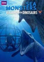 Watch Sea Monsters: A Walking with Dinosaurs Trilogy Letmewatchthis