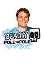 Watch Deadly Pole To Pole Letmewatchthis