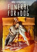 Watch Funeral for a Dog Letmewatchthis