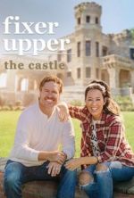 Watch Fixer Upper: The Castle Letmewatchthis