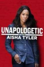 Watch Unapologetic with Aisha Tyler Letmewatchthis