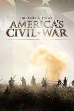 Watch Blood and Fury Americas Civil War Letmewatchthis
