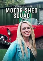 Watch Motor Shed Squad Letmewatchthis