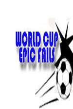 Watch World Cup Epic Fails Letmewatchthis