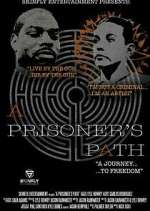Watch A Prisoner's Path Letmewatchthis