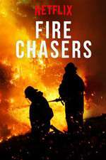 Watch Fire Chasers Letmewatchthis