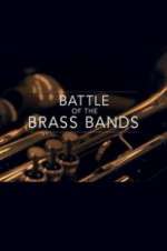 Watch Battle of the Brass Bands Letmewatchthis