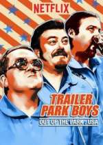 Watch Trailer Park Boys: Out of the Park: USA Letmewatchthis