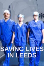 Watch Saving Lives in Leeds Letmewatchthis