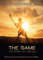 Watch The Game: The Story of Hurling Letmewatchthis