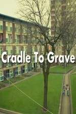 Watch Cradle To Grave Letmewatchthis